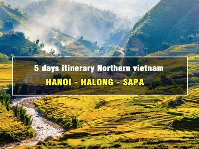 5 days Itinerary north Vietnam